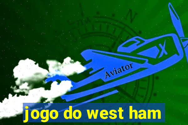 jogo do west ham